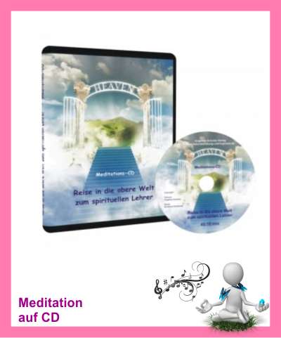 Meditation Reise zum spirituellen Lehrer