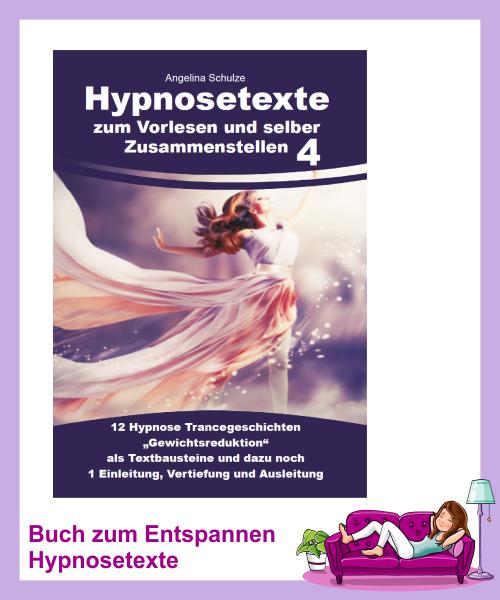 Buch zum Entspannen - Hypnosetexte zum Vorlesen 4