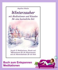Buch zum Entspannen - Winterzauber Meditationen und Rituale