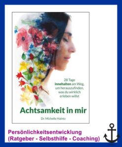 Achtsamkeit in mir