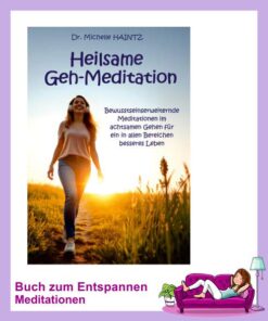 Heilsame Geh-Meditation