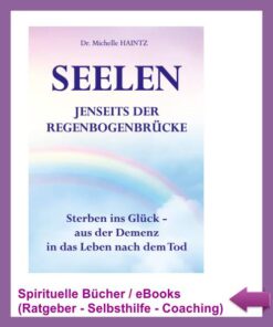 Seelen jenseits der Regenbogenbrücke