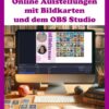 Online Aufstellung mit Bildkarten und dem OBS Studio