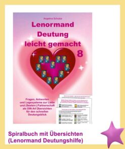 Lenormand Deutung leicht gemcht 8 Liebe