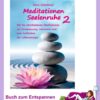 30 Meditationen Seelenruhe 2