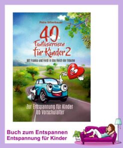 40 Fantasiereisen für Kinder 2