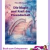 Die Magie und Kraft der Freundschaft
