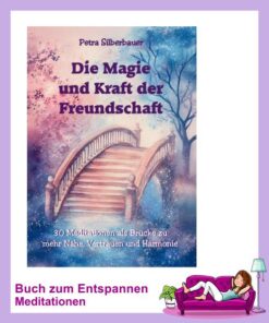 Die Magie und Kraft der Freundschaft