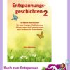 Entspannungsgeschichten 2