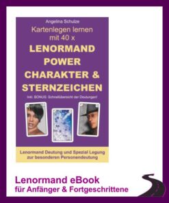 Lenormand Power Charakter und Sternzeichen