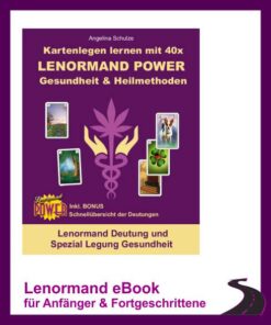 Lenormand Power Gesundheit und Heilmethoden