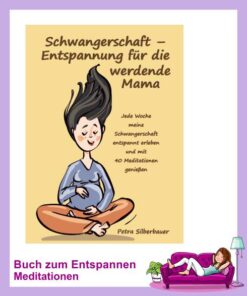 Schwangerschaft – Entspannung für die werdende Mama