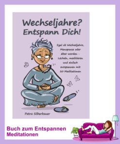 Wechseljahre entspann dich