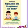 Yoga Asanas und Entspannung für Kinder