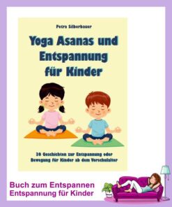 Yoga Asanas und Entspannung für Kinder